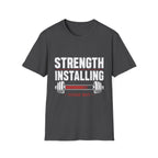 Strength Installing