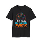 Still Building Power