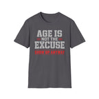 Age Is Not The Excuse