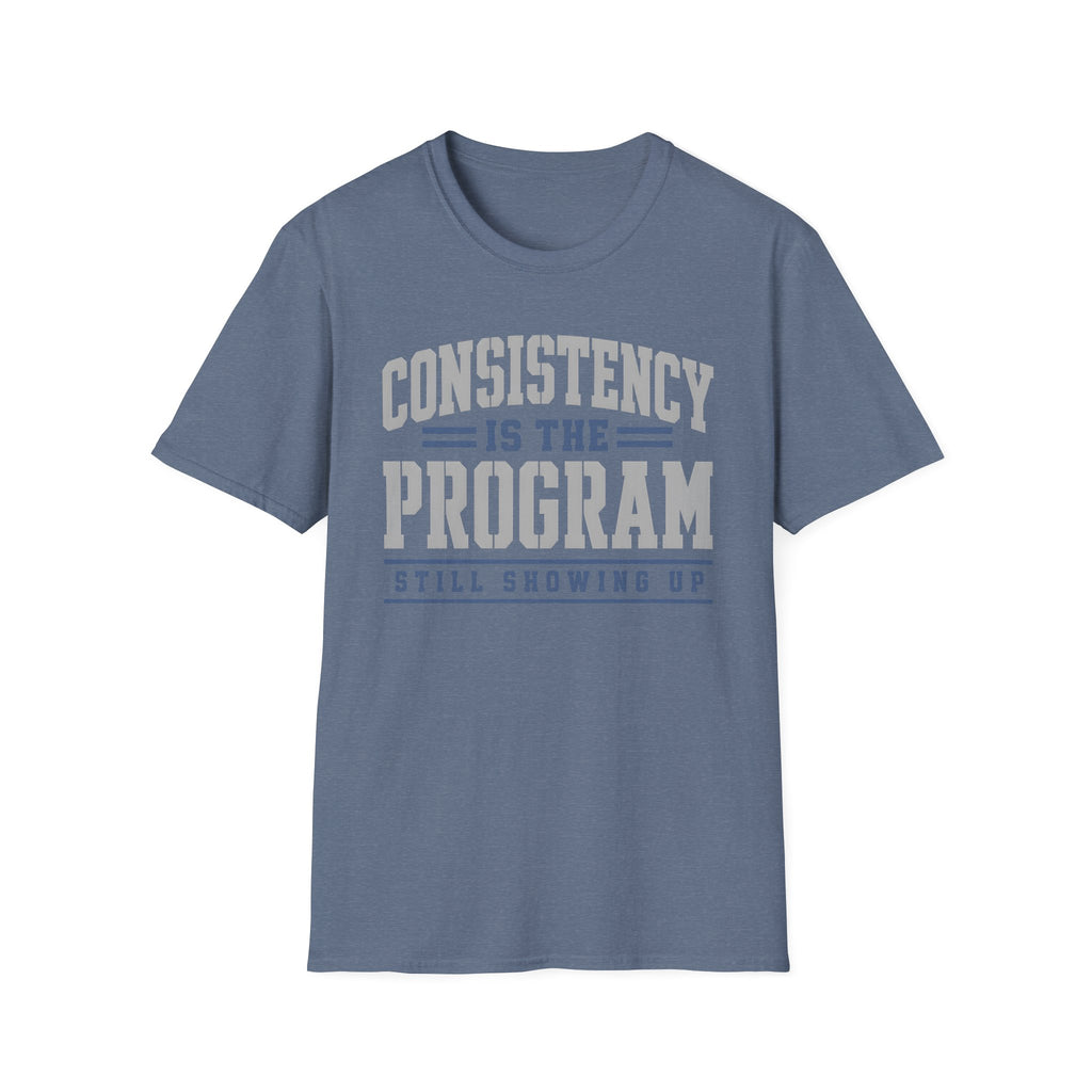 Consistency Is The Program