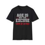 Age Is Not The Excuse