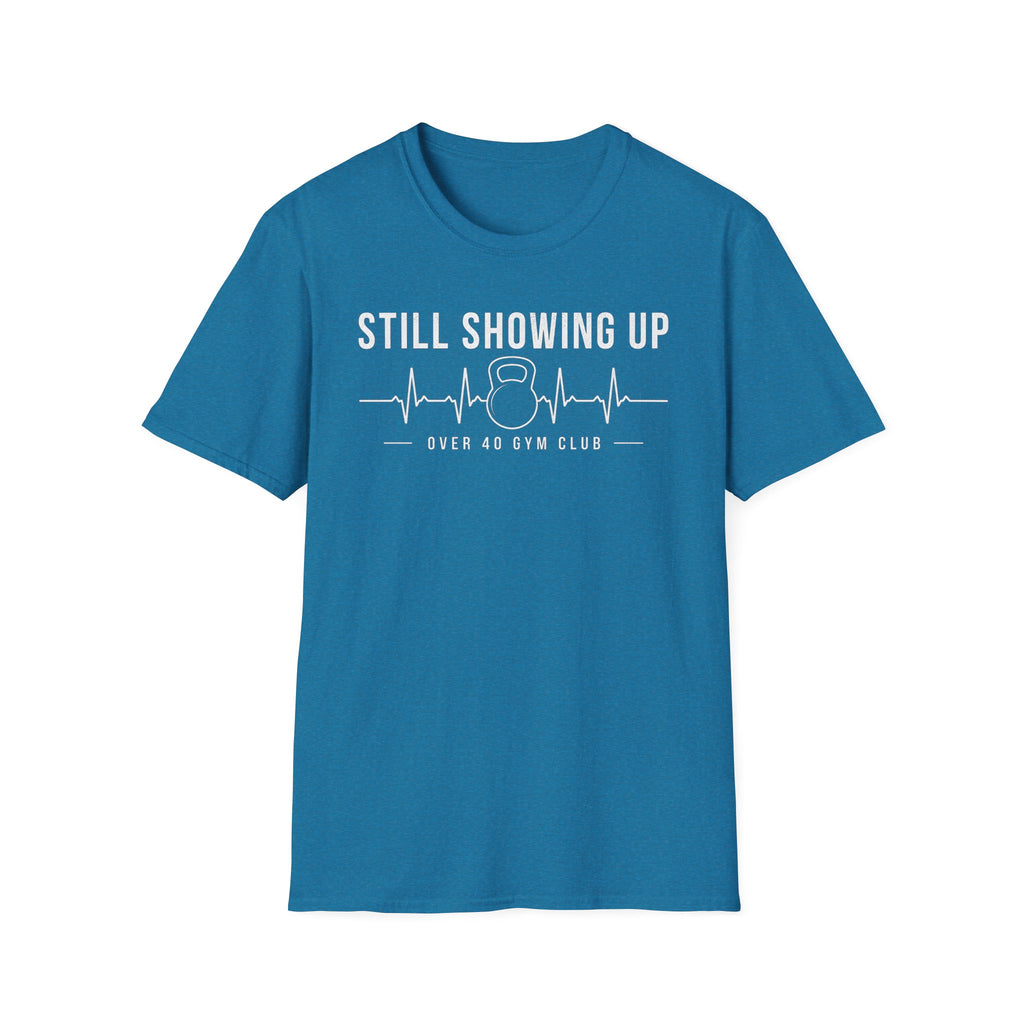 Still Showing Up Over 40