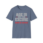 Age Is Not The Excuse