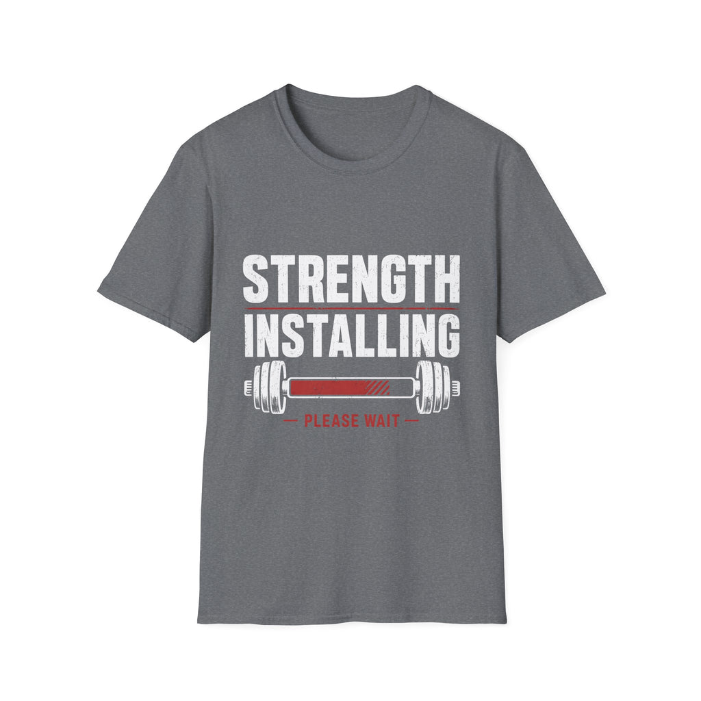 Strength Installing