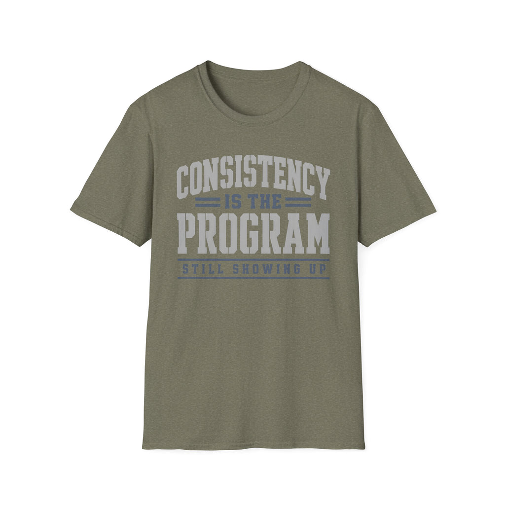 Consistency Is The Program