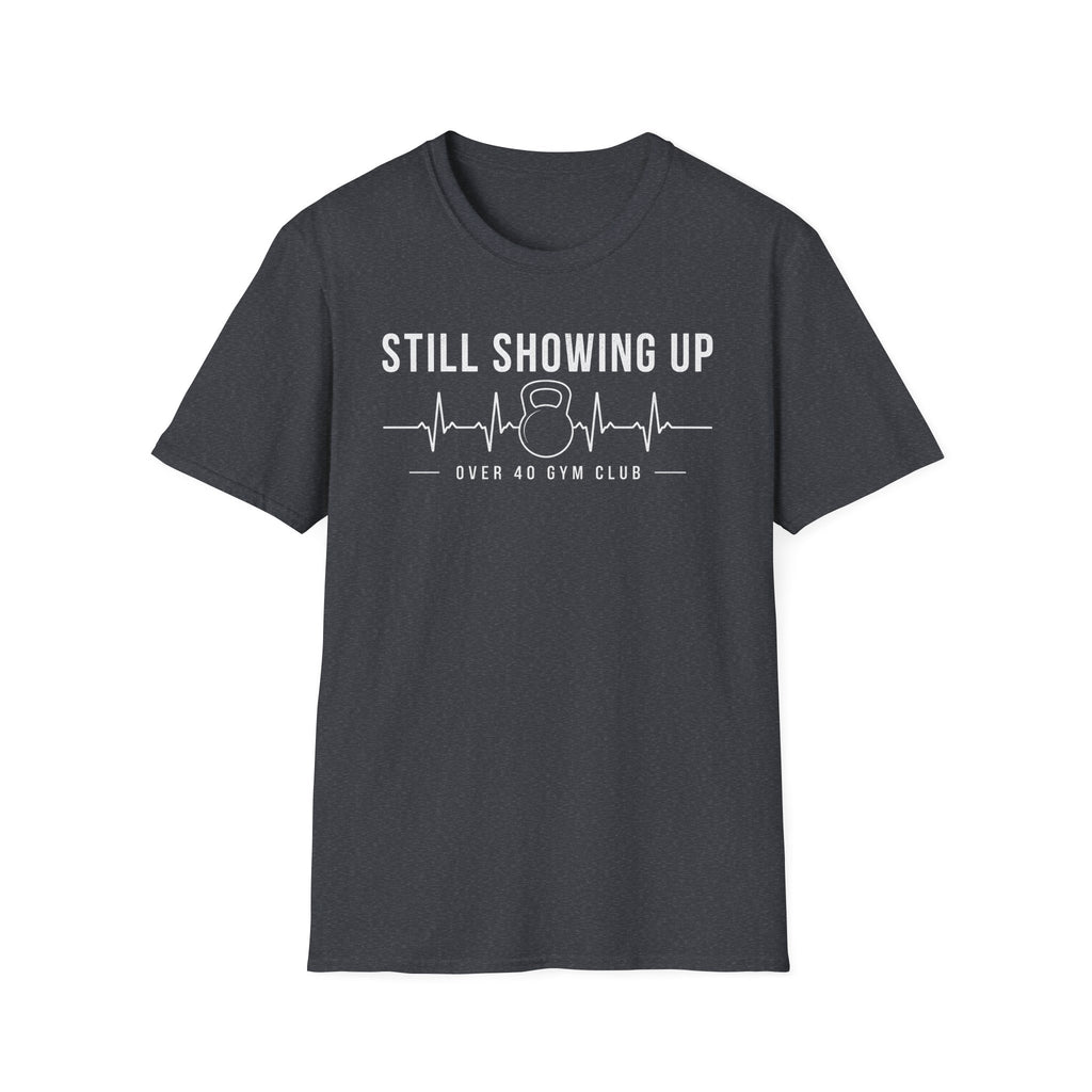 Still Showing Up Over 40